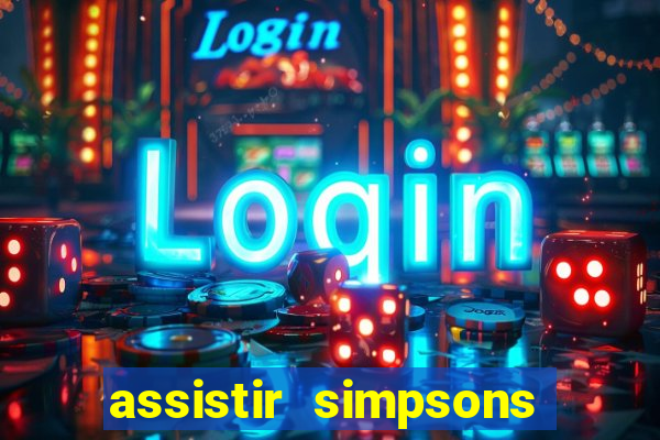 assistir simpsons online dublado